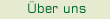 �ber uns